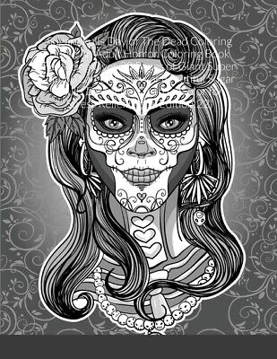 Sugar skulls day of the dead coloring book an adult horror coloring book f