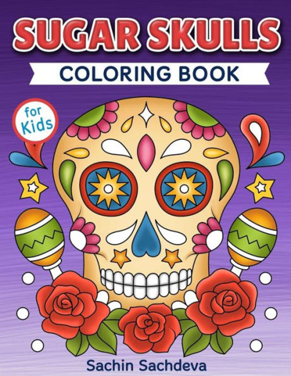 Sugar skulls coloring book for kids day of the dead
