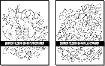 Summer coloring book for adults with beautiful flowers adorable animals fun characters and relaxing designs summer jade books