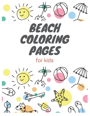 Beach coloring pages beach life coloring book for kids june coloring pages summer coloring pages paperback oblong books