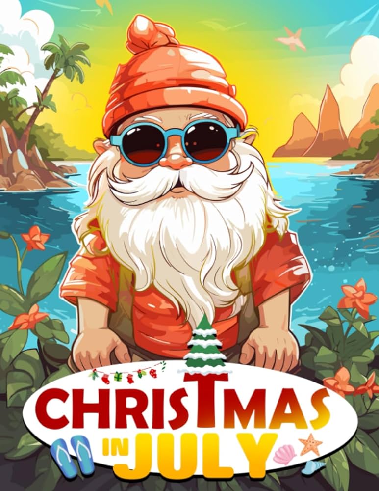 Christmas in july coloring book santas beach vacation coloring pages with sunny summer scenes illustrations for kids teens adults relaxation and mindfulness sandra bartlett books