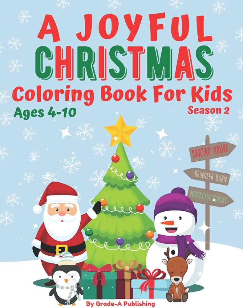 A joyful christmas coloring book for kids ages