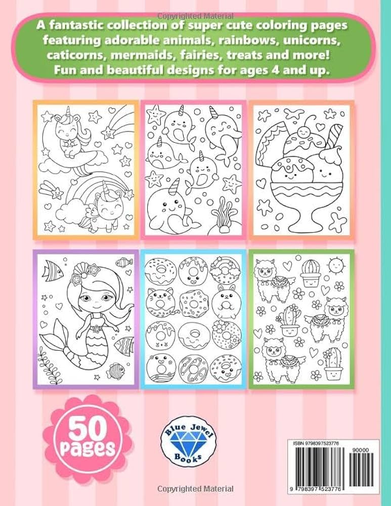 Coloring book for kids super cute animals unicorns mermaids treats and more for ages