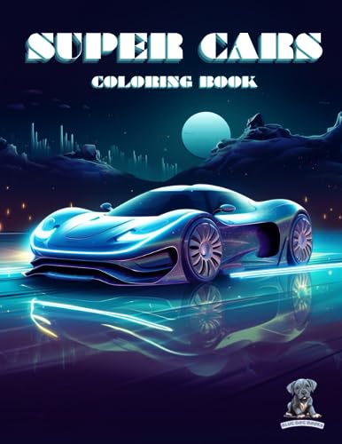 Super cars coloring book awesome super car coloring book for kids by blue dog books