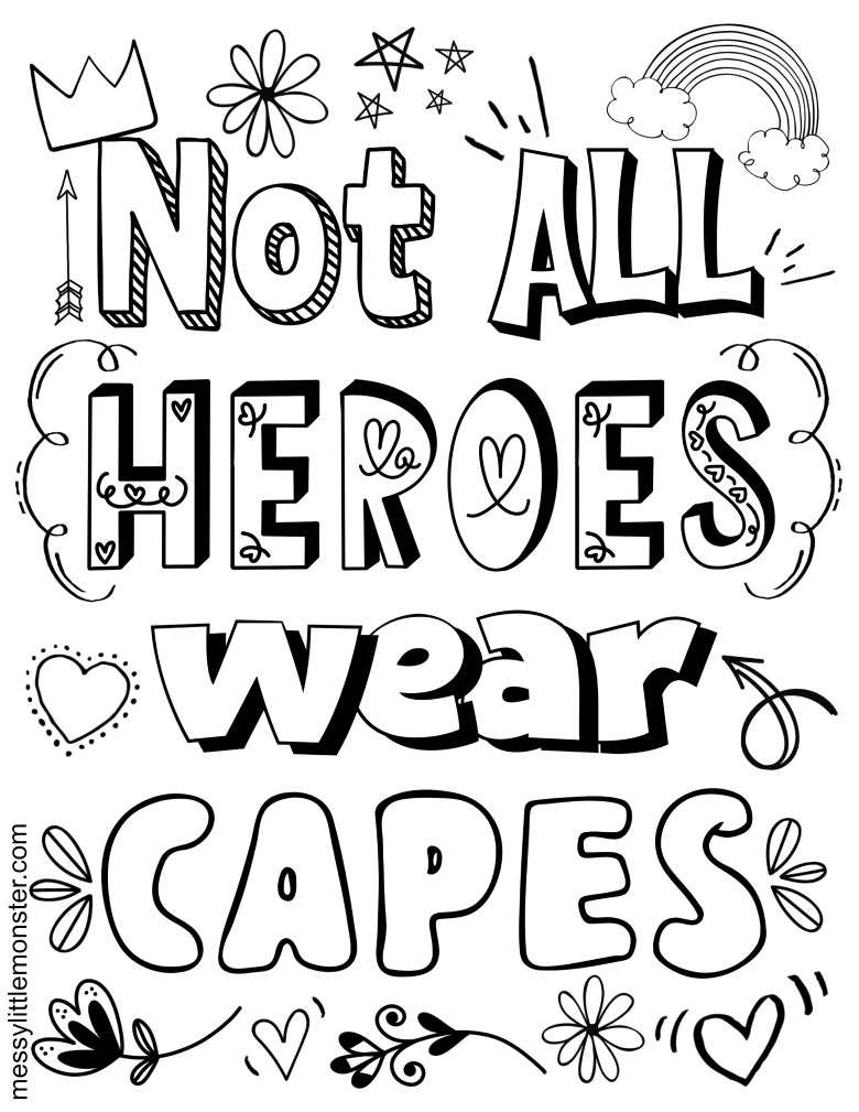 Not all heroes wear capes printable coloring page