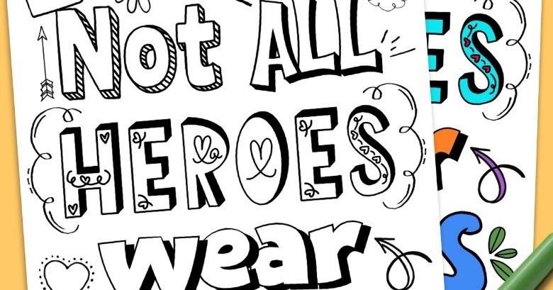 Not all heroes wear capes printable coloring page