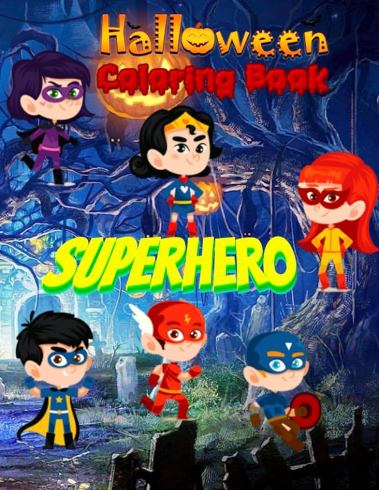 Superhero halloween loring book pages llection of superhero kids toddlers this halloween great pictures for halloween loring fun adorable halloween book kelly bravon books