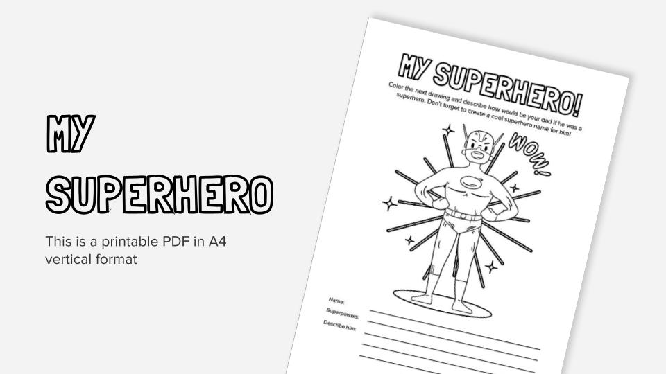 My superhero printable coloring worksheet