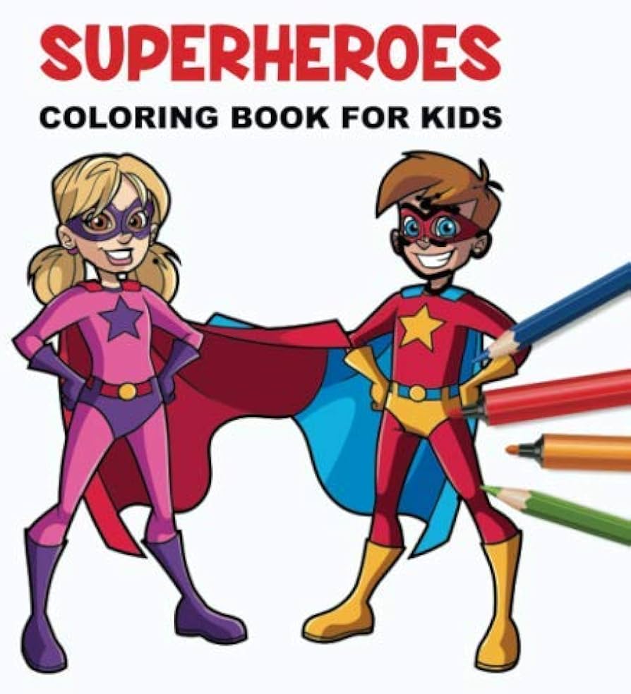 Superheroes loring book for kids fun loring pages for boys and girls ages