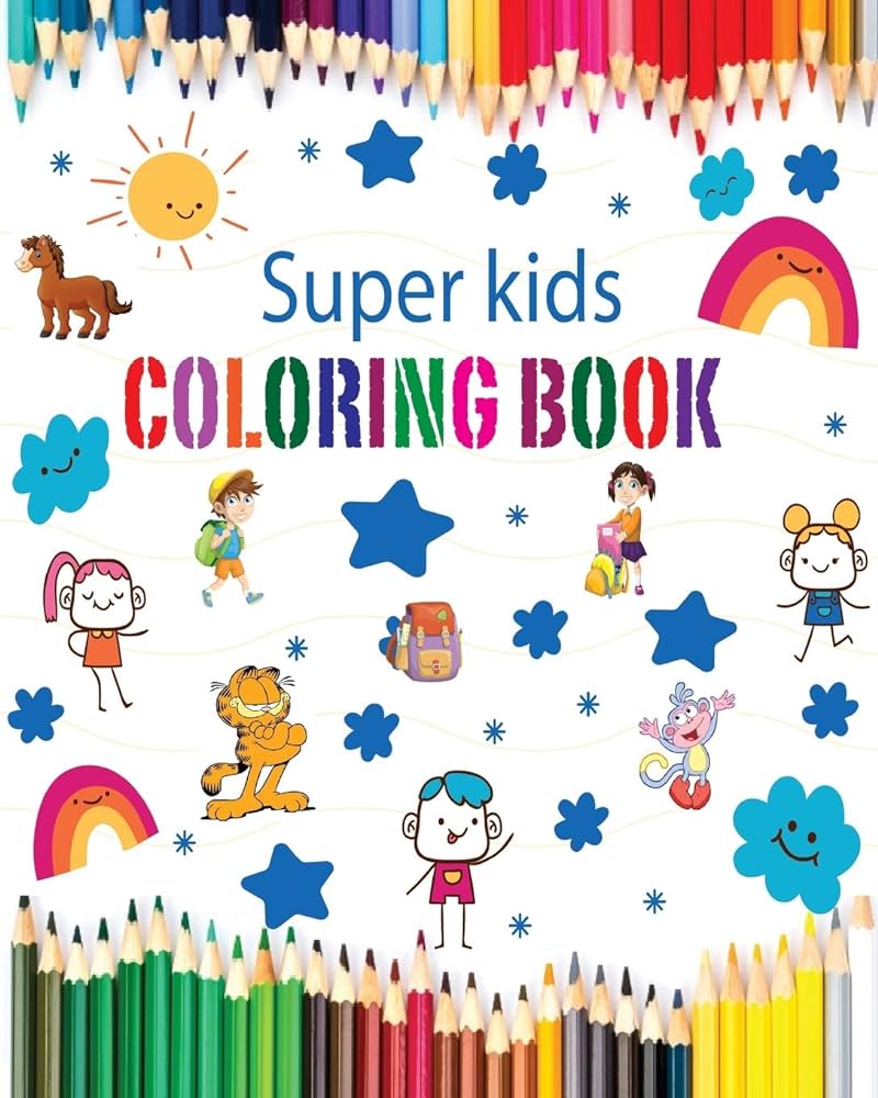 Super kids coloring book for kids ages preschool