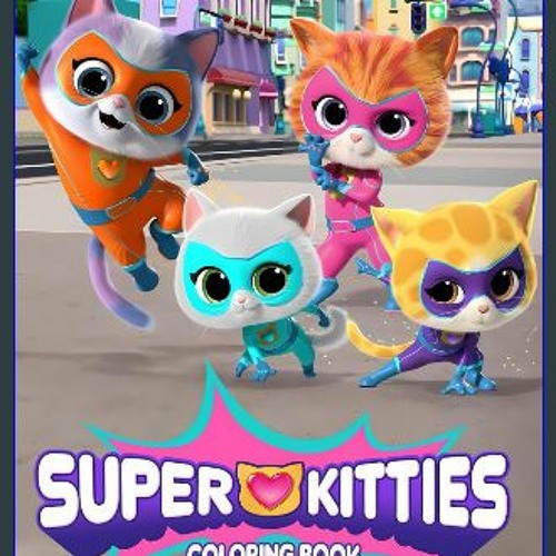 Stream read ebook ð super kitties coloring book for kids ages