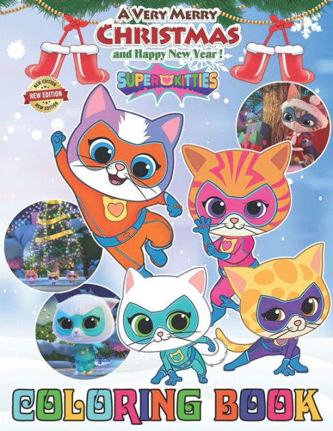 The super kitties christmas coloring book for kids ages