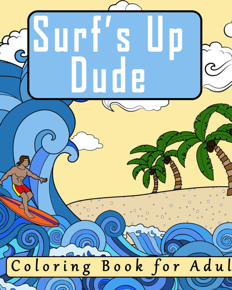 Surfs up dude