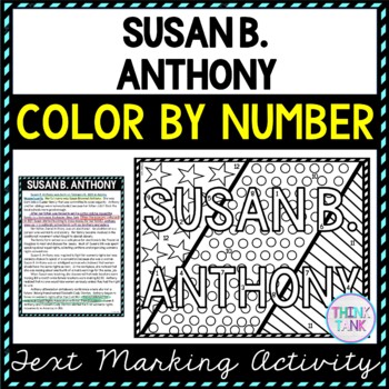 Susan b anthony color by number reading passage and text marking