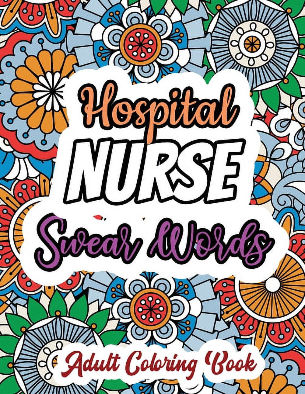 Hospital nurse swear words