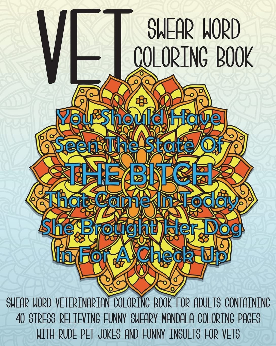 Vet swear word coloring book â bel