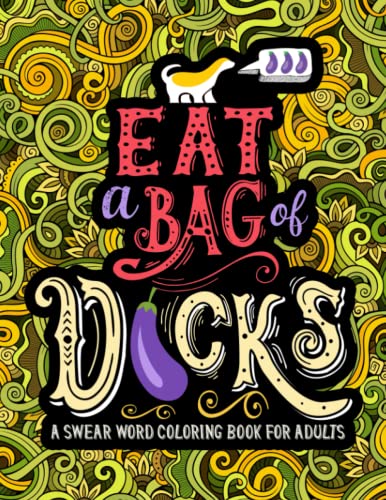 A swear word loring book for adults eat a bag of dcks