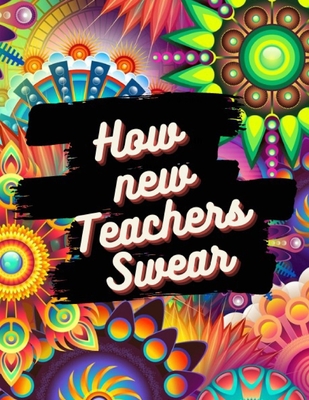 How new teachers swear swear word coloring book paperback tattered cover book store