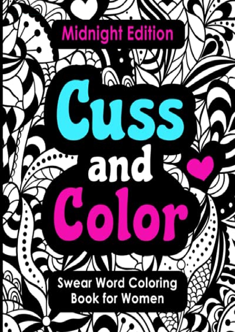 Download pdf swear word coloring book for women cuss and color midnight edition funny offensive cursing easy x