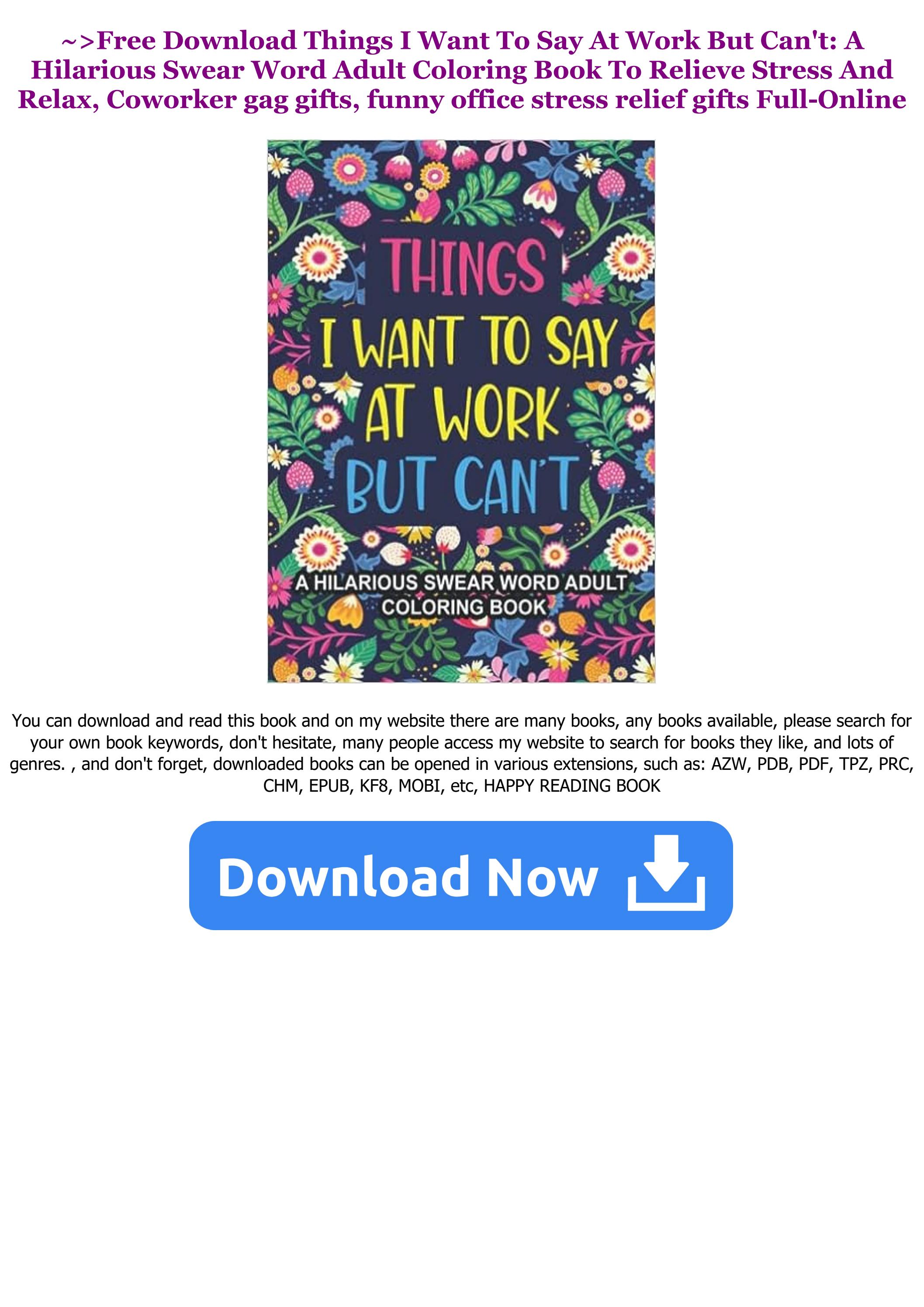 Ebook things i want to say at work but cant a hilarious swear word adult coloring book to reli by emerymann