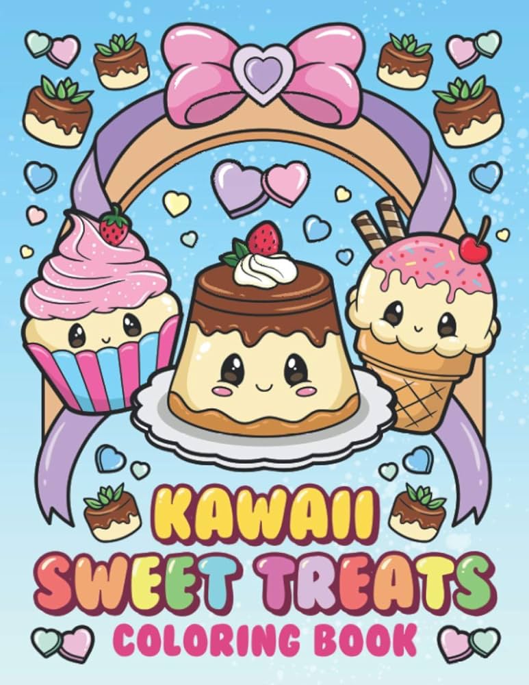 Kawaii sweet treats coloring book cute dessert cupcake donut candy ice cream chocolate food fruits easy coloring pages for toddler girls kids and adult women leriza may books