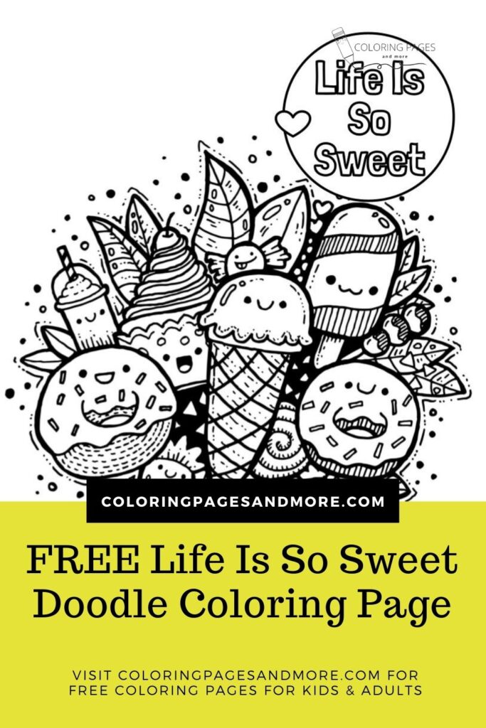 Life is so sweet doodle coloring page