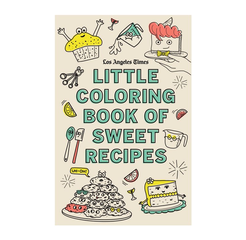 Little coloring book of sweet recipes â shop la times