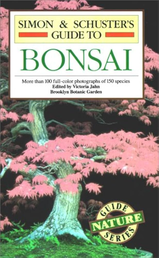 Simon schusters guide to bonsai nature guide series gianfranco giorgi victoria jahn enzo amone books