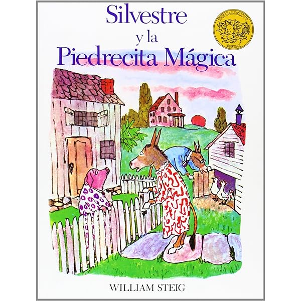 Silvestre y la piedrecita magica sylvester and the magic pebble spanish edition steig william books