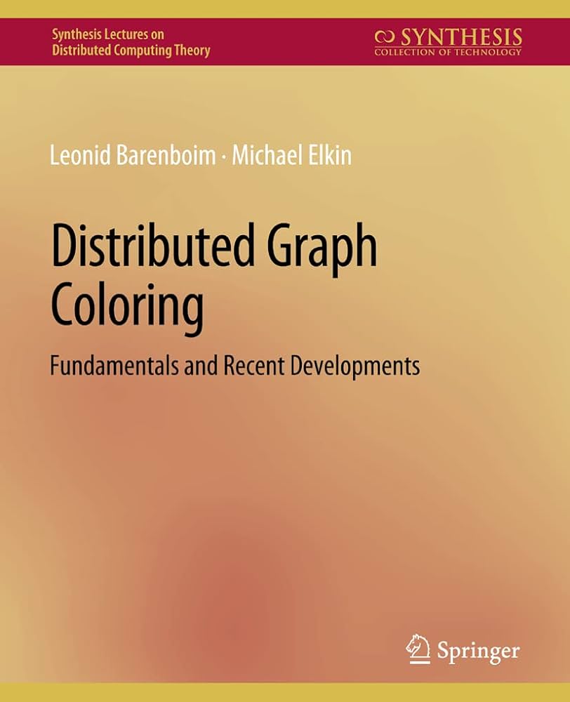 Buy distributed graph colorg fundamentals and recent developments synthesis lectures on distributed computg theory book onle at low prices dia distributed graph colorg fundamentals and recent developments synthesis lectures on