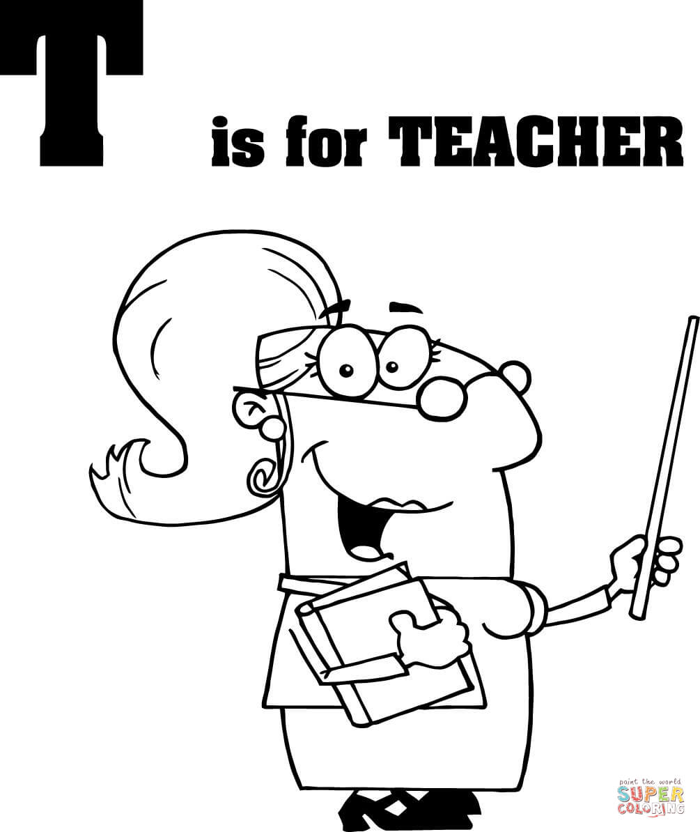 Letter t is for teacher coloring page free printable coloring pages