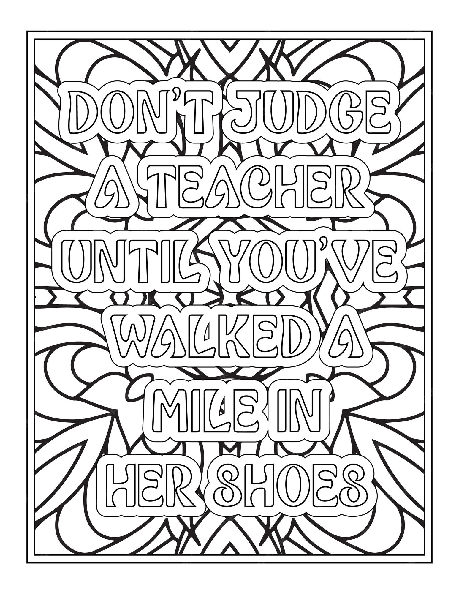 Premium vector teacher quotes coloring pages for adult coloring book