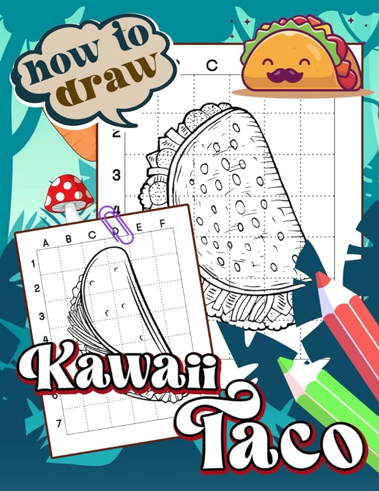 How to draw kawaii taco mexican food colouring pages to drawing book simple and easy guide to drawing in illustrations pages sims will books