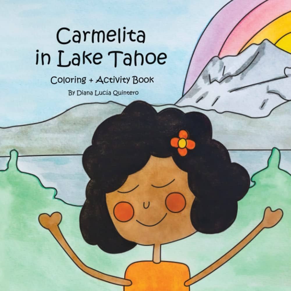 Carmelita in lake tahoe coloring and activity book by quintero diana lucãa