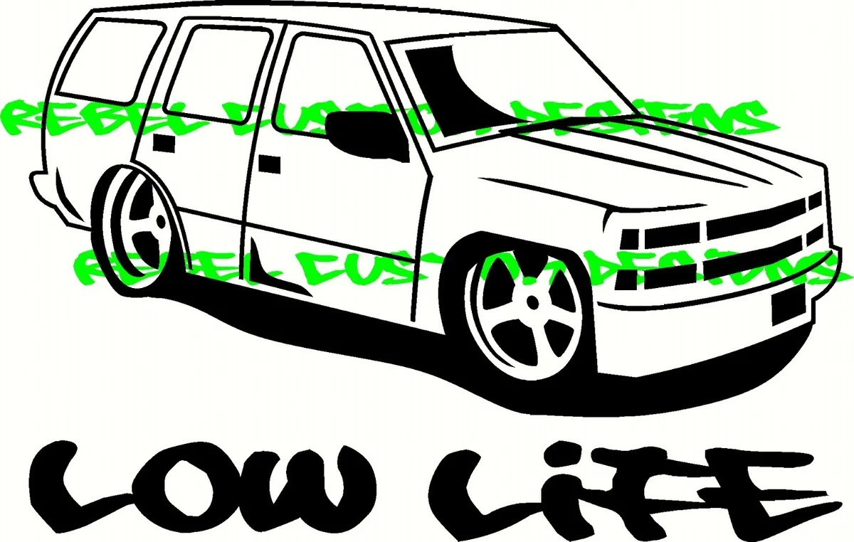 Low rider life square body suburban tahoe ss gmc chevy vinyl decal sticker