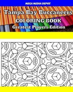 Tampa bay buccaneers coloring book greatest players edition buy tampa bay buccaneers coloring book greatest players edition by depot mega media at low price in india