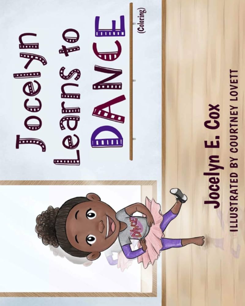 Jocelyn learns to dance coloring ballet modern jazz tap hip hop coloring pages cox jocelyn e lovett courtney books