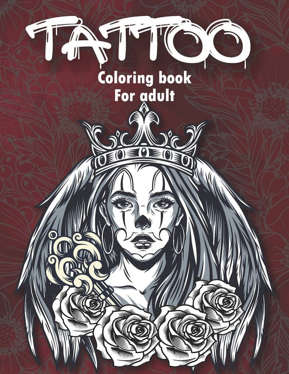 Tattoo coloring book for adults an adult coloring book with awesome and relaxing tattoo designs for men and women coloring pages paperback