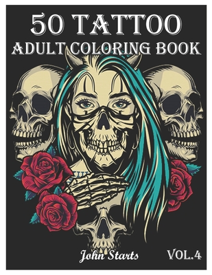 Tattoo adult coloring book an adult coloring book with awesome and relaxing beautiful modern tattoo designs for men and women coloring pages vol paperback napa bookmine used new