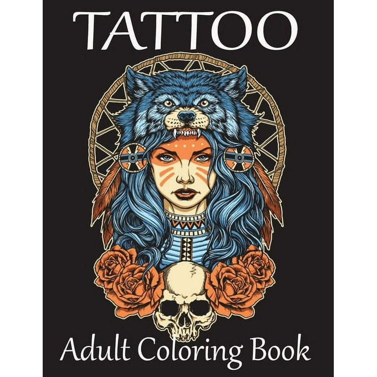 Tattoo adult coloring book stress relieving designs for adults awesome sexy and relaxation with beautiful modern tattoo designs for men and women paperback