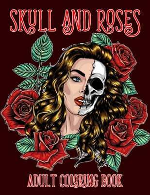 Skull and roses adult coloring book amazing tattoo design coloring pages for