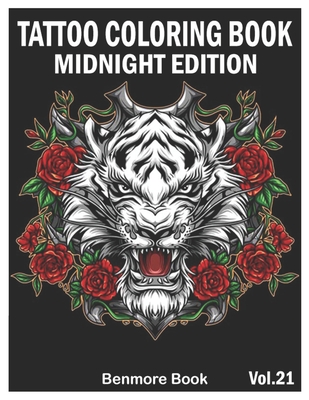 Tattoo coloring book midnight edition an adult coloring book with awesome and relaxing tattoo designs for men and women coloring pages volume paperback barrett bookstore