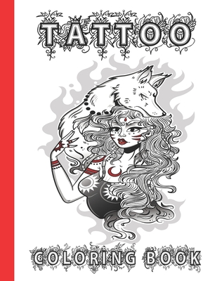 Tattoo coloring book marked in ink an adult coloring book with awesome sexy and relaxing tattoo designs paperback vromans bookstore