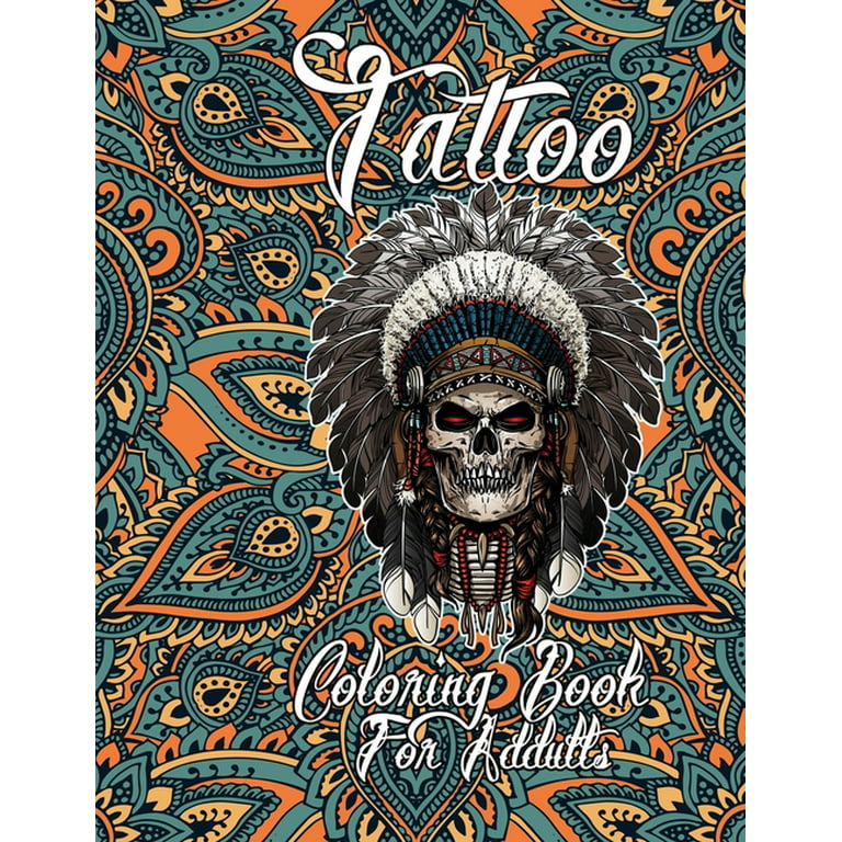 Tattoo coloring book for adults over coloring pages for adult relaxing tattoo designs for men and women with beautiful modren tattoo design such as sugar skulls hearts roses and more