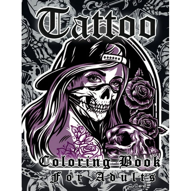 Tattoo coloring book for adults more than coloring pages for adult relaxation with beautiful modern tattoo designs such as sugar skulls guns roses and more paperback