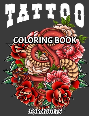 Tattoo coloring book for adults an adult coloring book with awesome and relaxing beautiful modern tattoo designs for men and women coloring pages paperback eight cousins books falmouth ma