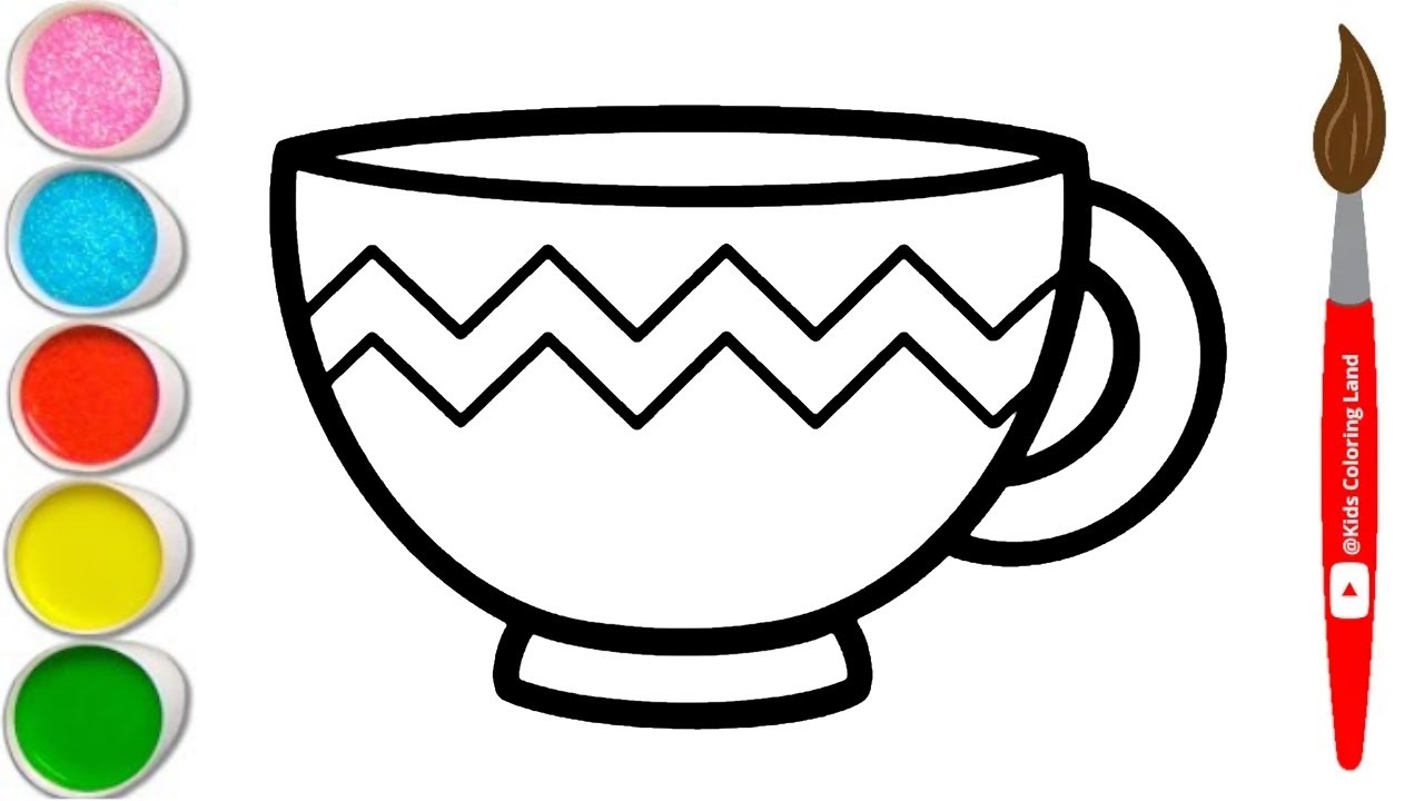 Tea cup drawing and painting for kids and toddlers kids drawing painting and coloring