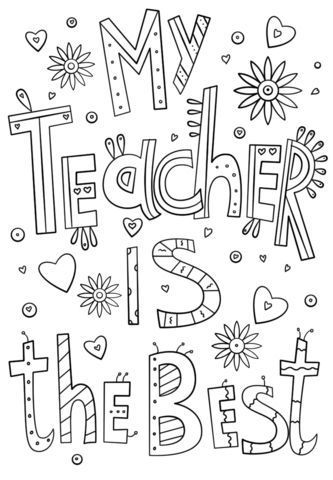 My teacher is the best doodle coloring page from teacher appreciationâ teacher appreciation cards teacher appreciation printables teacher appreciation gifts diy