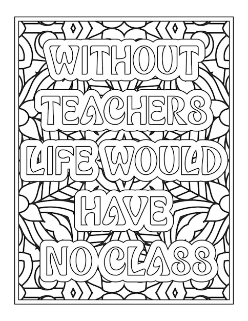 Premium vector teacher quotes coloring pages for adult coloring book