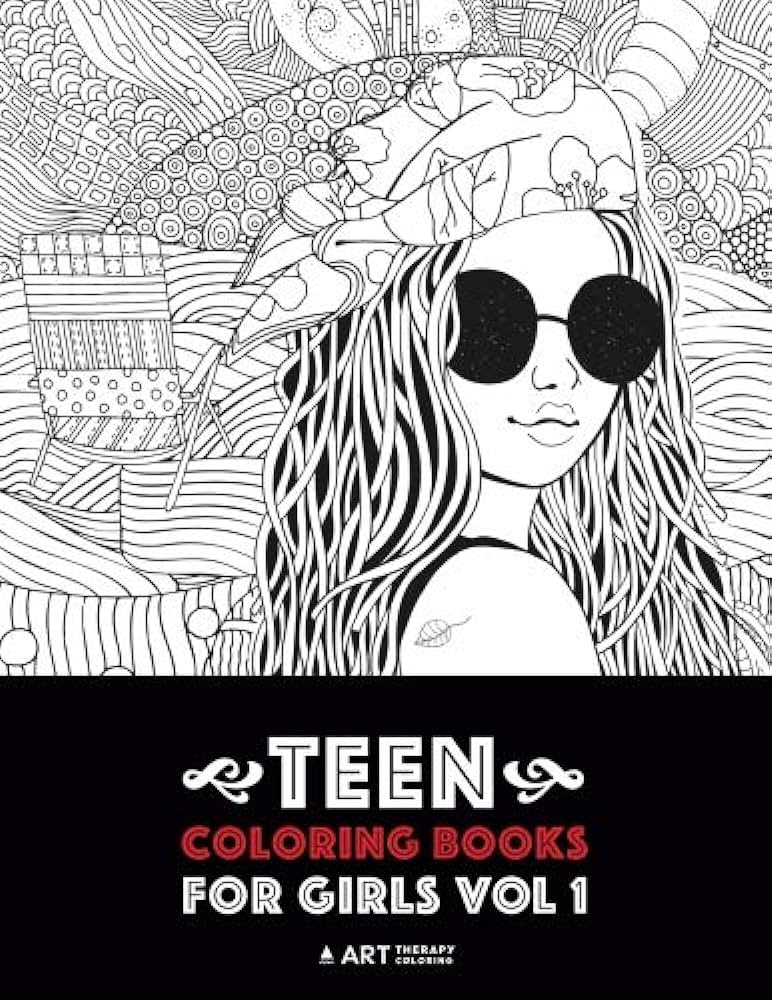 Teen coloring books for girls vol detailed drawings for older girls teenagers fun creative arts craft teen activity zendoodle relaxing mindfulness relaxation stress relief art